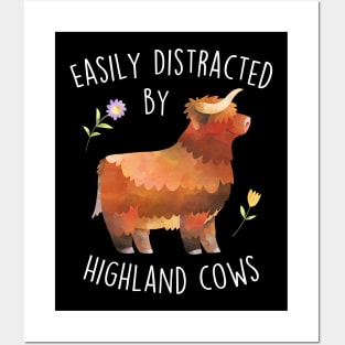 Easily Distracted by Highland Cows Posters and Art